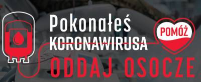 Pokonałeś koronawirusa - pomóż! Rusza akcja Ministerstwa Obrony Narodowej i Wojska Polskiego